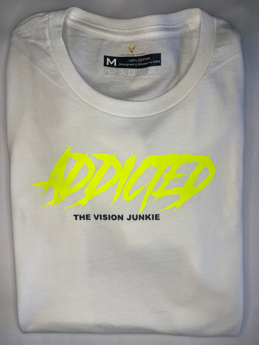 Addicted T-shirt